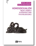 HOMOSEKSUALIZM MĘSKI I KOBIECY IWONA JANICKA NOWA 