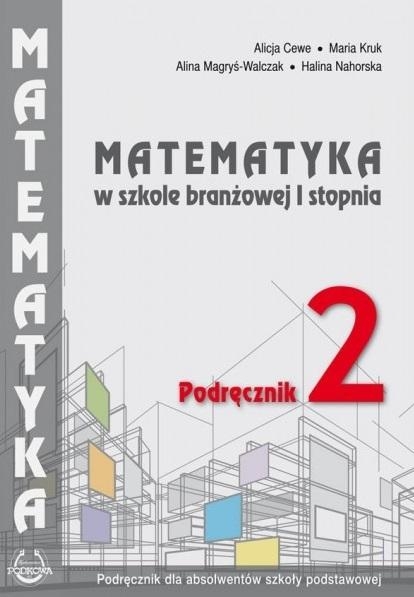 MATEMATYKA W BRANŻOWEJ SZKOLE I STOPNIA PODR 2 NOWY