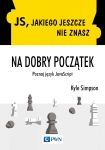 JS JAKIEGO JESZCZE NIE ZNASZ NA DOBRY POCZĄTEK NOWE