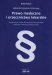 PRAWO MEDYCZNE I ORZECZNICTWO LEKARSKIE NOWA