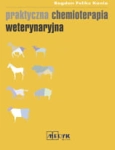 PRAKTYCZNA CHEMIOTERAPIA WETERYNARYJNA NOWA FELIKS
