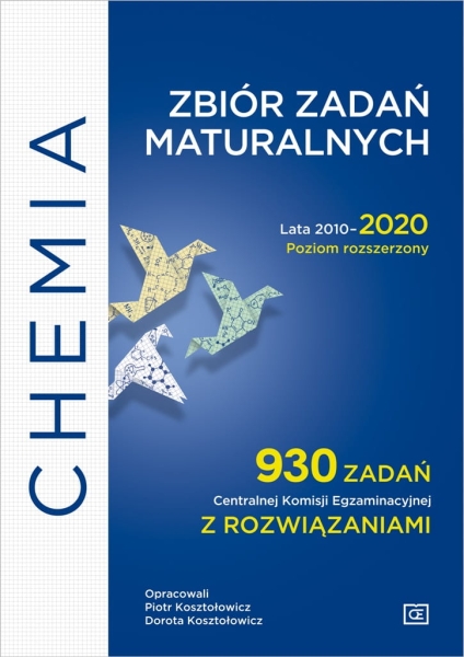 CHEMIA ZB ZADAŃ MATURALNYCH P ROZ 930 ZADAŃ CKE NOWE