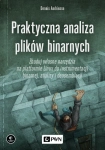 PRAKTYCZNA ANALIZA PLIKÓW BINARNYCH NOWA ANDRIESSE