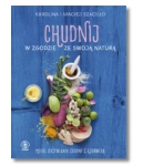 CHUDNIJ W ZGODZIE ZE SWOJĄ NATURĄ KAROLINA SZACIŁŁO 