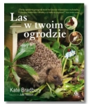 LAS W TWOIM OGRODZIE KATE BRADBURY NOWA 