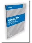 PODRĘCZNY KODEKS DROGOWY PRACA ZBIOROWA NOWA 
