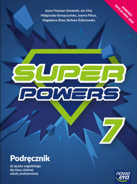 SUPER POWERS PODRĘCZNIK J ANGIELSKIEGO DLA KLASY 7