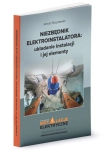 NIEZBĘDNIK ELEKTROINSTALATORA UKŁADANIE J STRZYŻEWSKI 