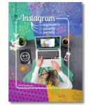 INSTAGRAM WYZWANIA ZASADY PORADY KAROL JUCHNIEWICZ 