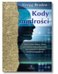 KODY MĄDROŚCI GREGG BRADEN NOWA 