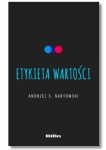 ETYKA WAROŚCI ANDRZEJ NARTOWSKI NOWA