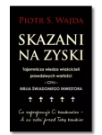 SKAZANIA NA ZYSKI PIOTR WAJDA NOWA 