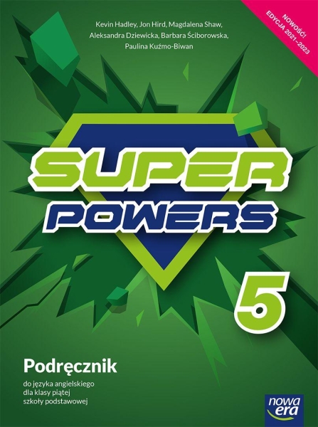 JĘZYK ANGIELSKI SUPER POWERS 5 PODRĘCZNIK KLASA 5 K HADLEY