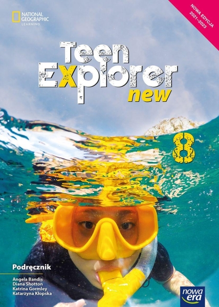 JĘZYK ANGIELSKI TEEN EXPLORER NEW 8 PODRĘCZNIK KLASA8 A BANDIS