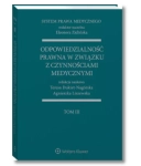 SYSTEM PRAWA MEDYCZNEGO TOM 3 AGNIESZKA LISZEWSKA 