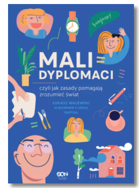 MALI DYPLOMACI ŁUKASZ WALEWSKI NOWA 