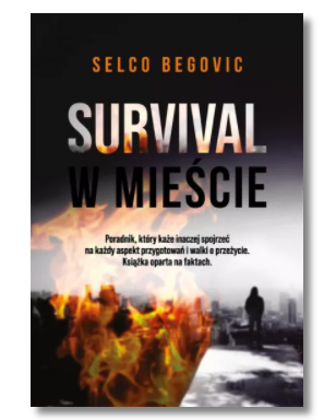 SURVIVAL W MIEŚCIE SELCO BEGOVIC NOWA 