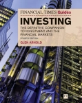 THE FINANCIAL TIMES GUIDE TO INVESTING ARNOLD GLEN