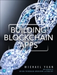 BUILDING BLOCKCHAIN APPS MICHAEL YUAN NOWA