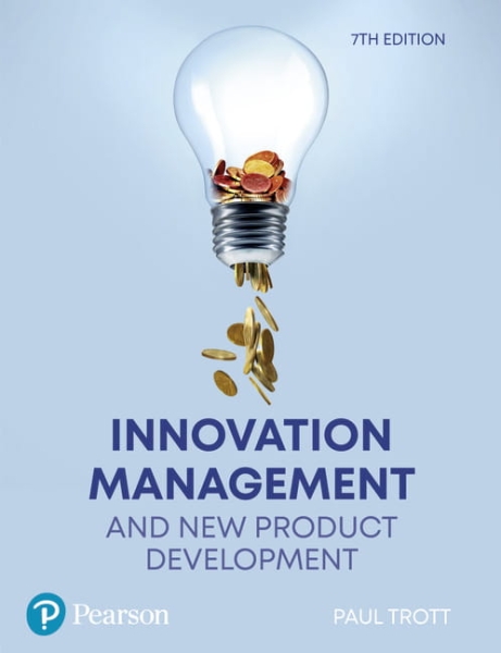 INNOVATION MANAGEMENT AND NEW PRODUCT PAUL TROTT