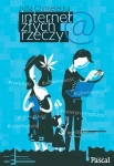 INTERNET ZŁYCH RZECZY JULIA CHMIELECKA NOWA