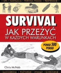 SURVIVAL JAK PRZEŻYĆ W KAŻDYCH WARUNKACH MCNAB NOWA
