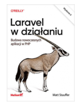 LARAVEL W DZIAŁANIU MATT STAUFFER NOWA
