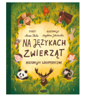 NA JĘZYKACH ZWIERZĄT ANNA SKIBA NOWA 
