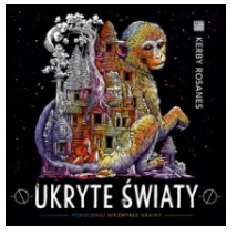 UKRYTE ŚWIATY KERBY ROSANES NOWA 