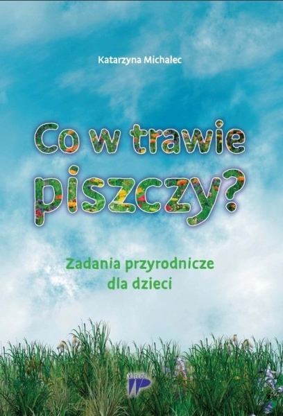 CO W TRAWIE PISZCZY KATARZYNA MICHALEC NOWA