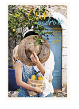 CZUŁE PODRÓŻE LILIANA FABISIŃSKA NATASZA SOCHA NOWA