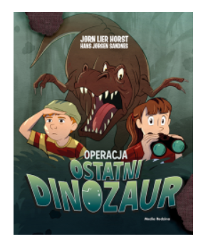 OPERACJA OSTATNI DINOZAUR JORN LIER HORST NOWA