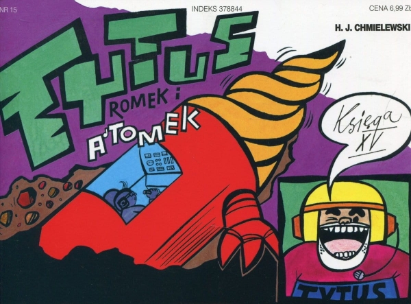 TYTUS ROMEK I A'TOMEK CHMIELEWSKI  TOM 15