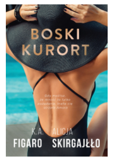 BOSKI KURORT ALICJA SKIRGAJŁŁO NOWA 