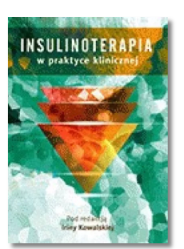INSULINOTERAPIA W PRAKTYCE KLINICZNEJ CYPRYK NOWA