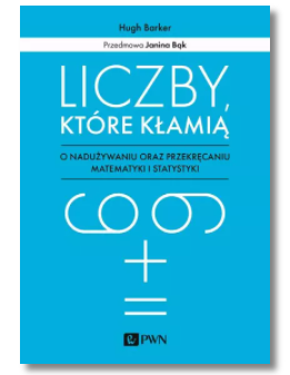 LICZBY KTÓRE KŁAMIĄ HUGH BARKER NOWA 