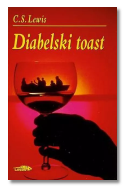 DIABELSKI TOAST C S LEWIS NOWA 