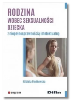 RODZINA WOBEC SEKSUALNOŚCI DZIECKA PIEŃKOWSKA