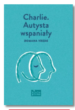 CHARLIE AUTYSTA WSPANIAŁY ROMANA VREDE NOWA 