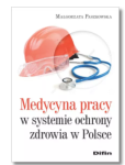 MEDYCYNA PRACY W SYSTEMIE MAŁGORZATA PASZKOWSKA 