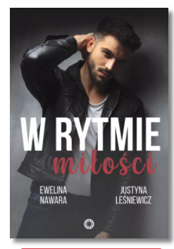 W RYTMIE MIŁOŚCI EWELINA NAWARA NOWA