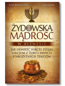 ŻYDOWSKA MĄDROŚĆ W BIZNESIE LEVI BRACKMAN NOWA