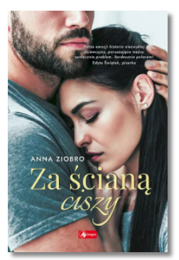 ZA ŚCIANĄ CISZY ANNA ZIOBRO NOWA