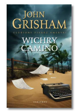 WICHRY CAMINO JOHN GRISHAM NOWA
