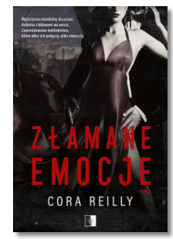 ZŁAMANE EMOCJE REILLY CORA NOWA