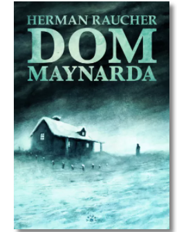 DOM MAYNARDA HERMAN RAUCHER NOWA