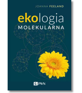 EKOLOGIA MOLEKULARNA FREELAND JOANNA R NOWA