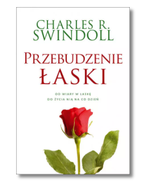 PRZEBUDZENIE ŁASKI CHARLES R SWINDOLL NOWA