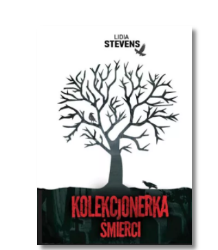 KOLEKCJONERKA ŚMIERCI LIDIA STEVENS NOWA