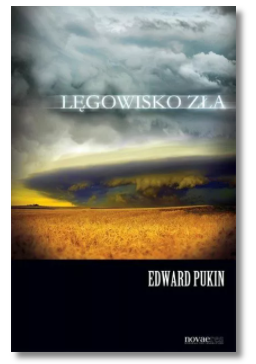 LĘGOWISKO ZŁA EDWARD PUKIN NOWA